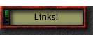 Links!